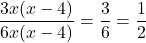 \[\frac{3x(x - 4)}{6x(x - 4)} = \frac{3}{6} = \frac{1}{2}\]